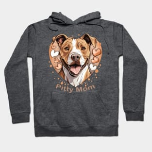 Pitty Mom - Pitbull Hoodie